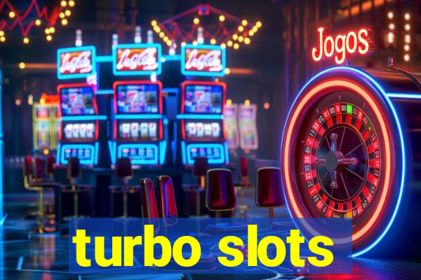 turbo slots